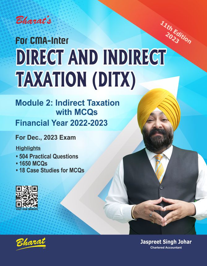 DIRECT AND INDIRECT TAXATION (DITX), Module 2 : Indirect Taxation with MCQs